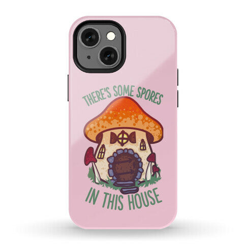 There's Some Spores in this House WAP Phone Case