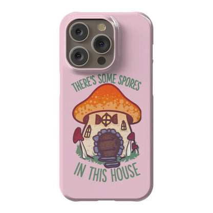 There's Some Spores in this House WAP Phone Case