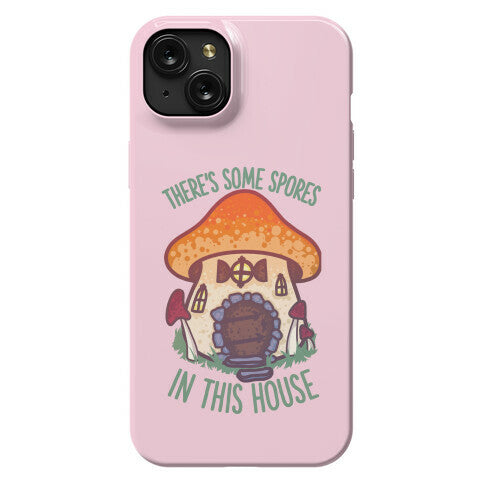 There's Some Spores in this House WAP Phone Case