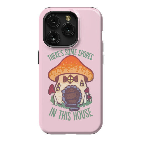 There's Some Spores in this House WAP Phone Case
