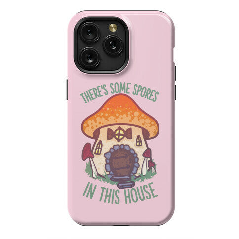 There's Some Spores in this House WAP Phone Case