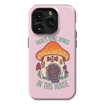There's Some Spores in this House WAP Phone Case