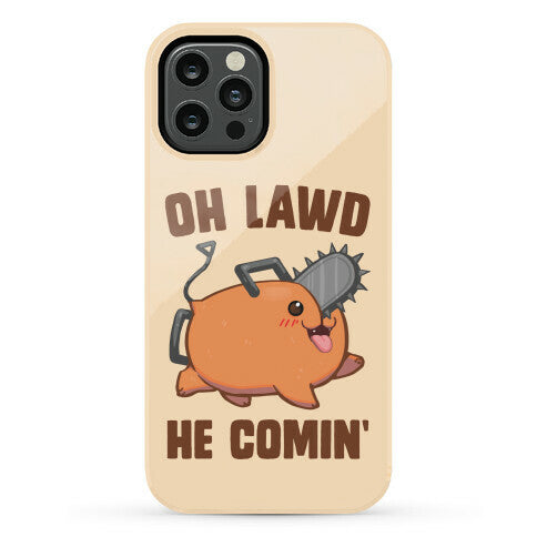 Oh Lawd He Comin' Pochita Phone Case