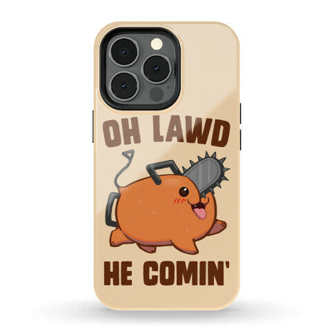 Oh Lawd He Comin' Pochita Phone Case