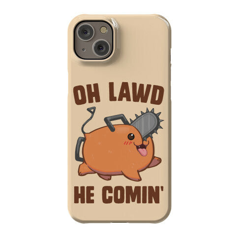 Oh Lawd He Comin' Pochita Phone Case