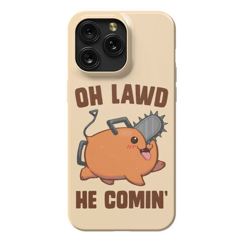 Oh Lawd He Comin' Pochita Phone Case