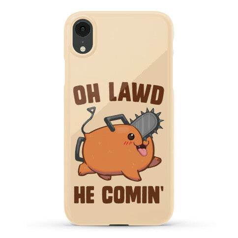 Oh Lawd He Comin' Pochita Phone Case