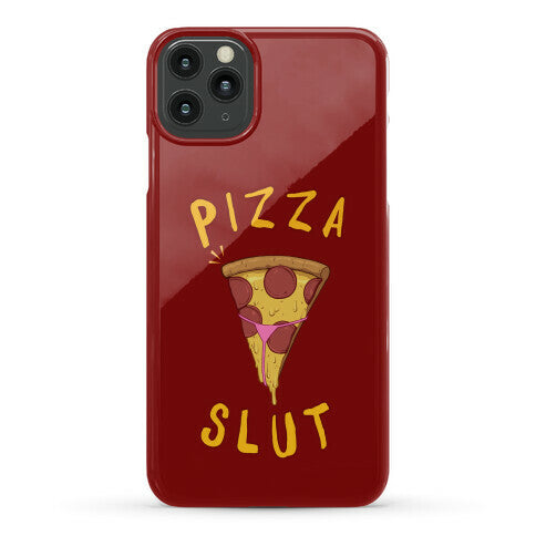 Pizza Slut Phone Case