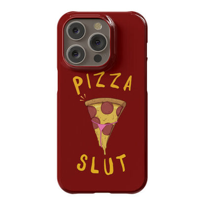 Pizza Slut Phone Case