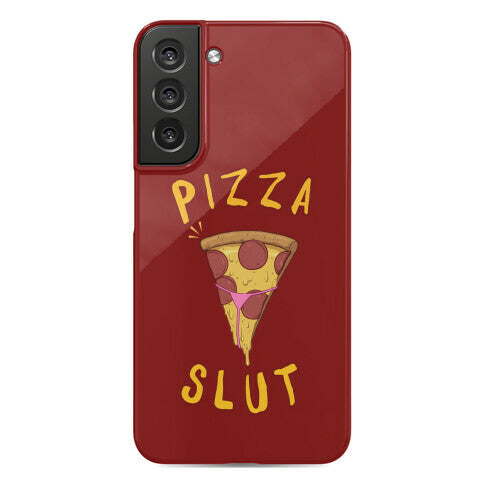 Pizza Slut Phone Case
