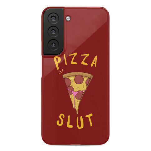 Pizza Slut Phone Case