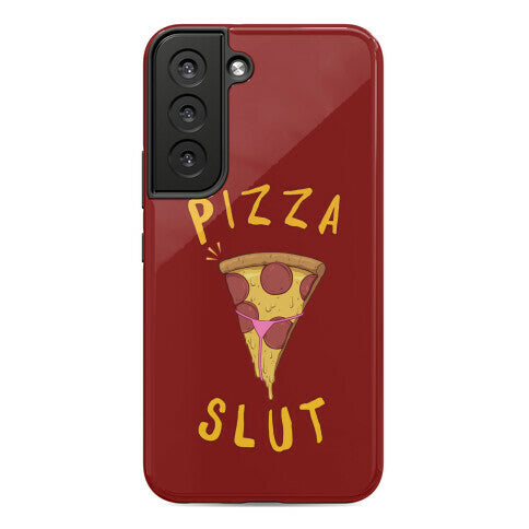 Pizza Slut Phone Case