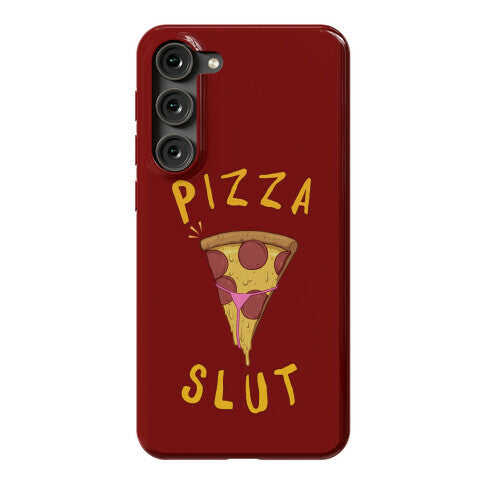 Pizza Slut Phone Case