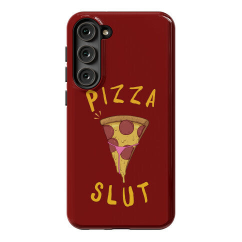 Pizza Slut Phone Case