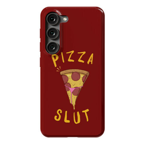 Pizza Slut Phone Case