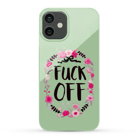 Floral Fuck Off Phone Case