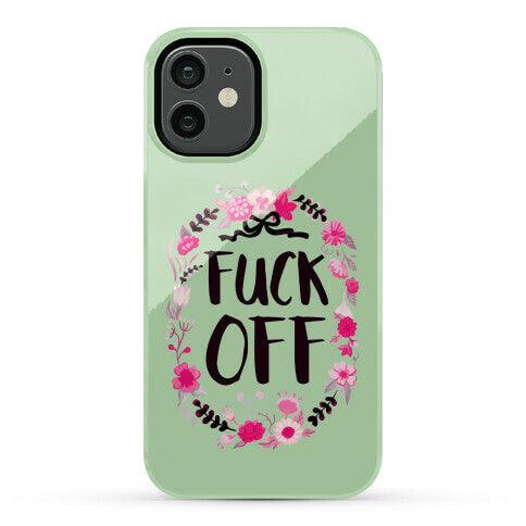 Floral Fuck Off Phone Case