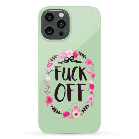 Floral Fuck Off Phone Case