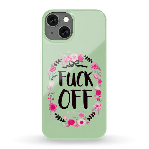 Floral Fuck Off Phone Case