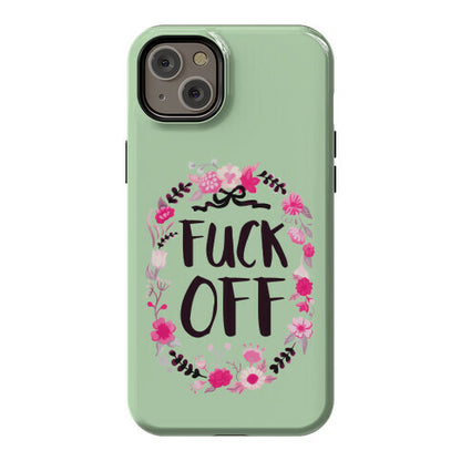 Floral Fuck Off Phone Case