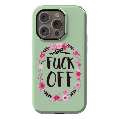 Floral Fuck Off Phone Case