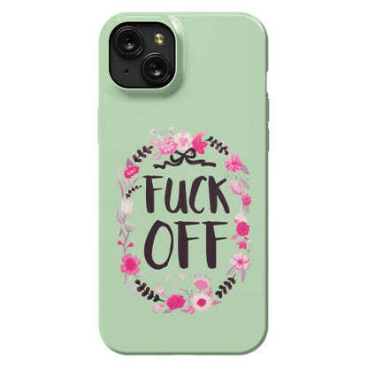 Floral Fuck Off Phone Case