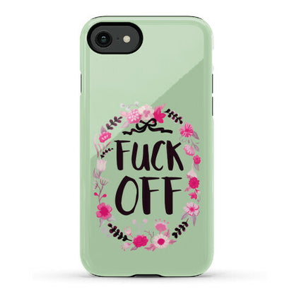 Floral Fuck Off Phone Case