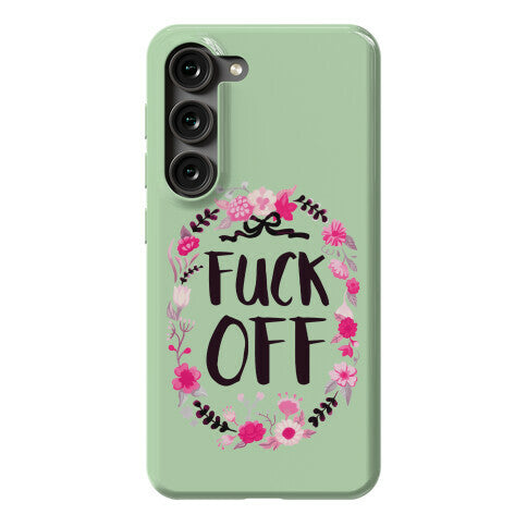 Floral Fuck Off Phone Case