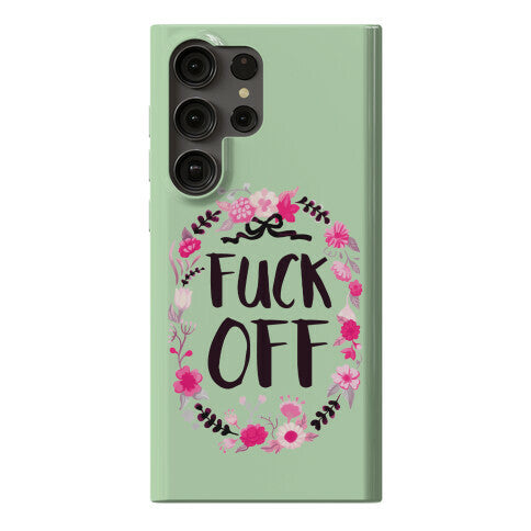 Floral Fuck Off Phone Case