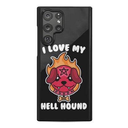 I Love My Hell Hound Phone Case