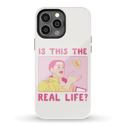 Is This the Real Life Phone Case