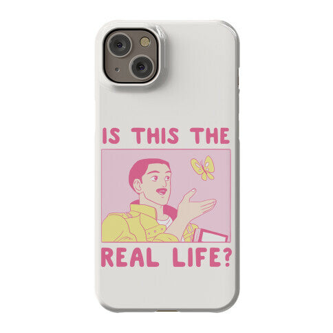 Is This the Real Life Phone Case
