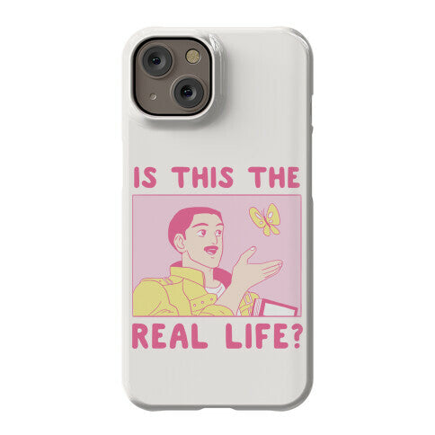 Is This the Real Life Phone Case