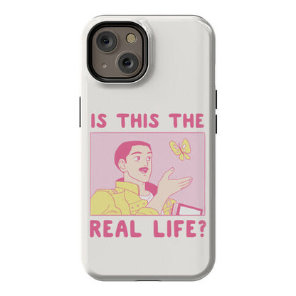 Is This the Real Life Phone Case