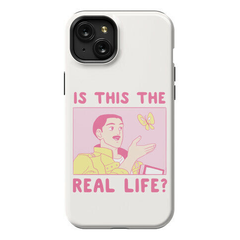 Is This the Real Life Phone Case