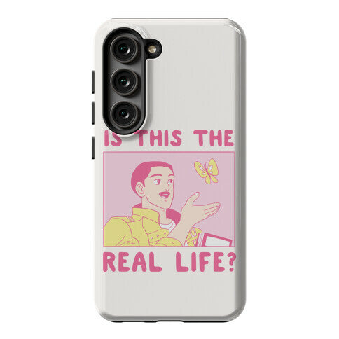 Is This the Real Life Phone Case