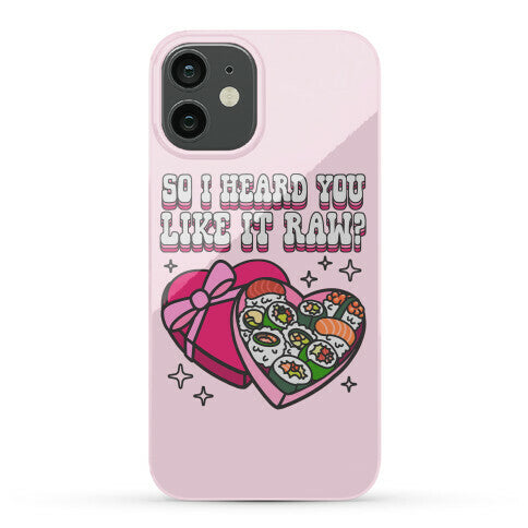 So I heard you like it raw? Sushi Heart Box Phone Case