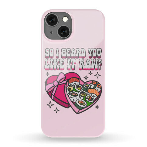 So I heard you like it raw? Sushi Heart Box Phone Case