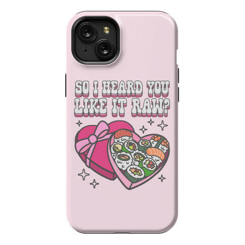 So I heard you like it raw? Sushi Heart Box Phone Case