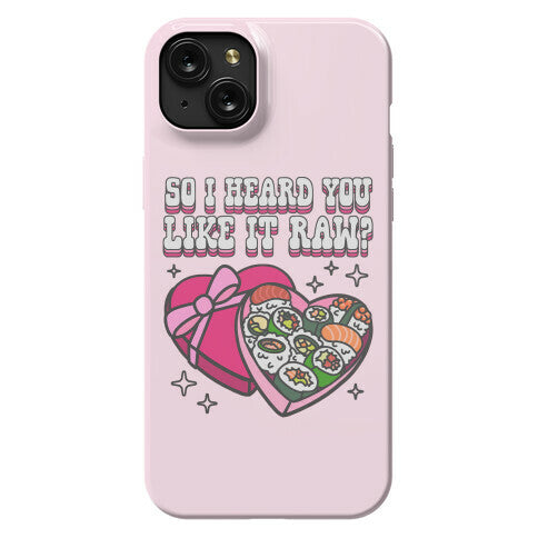 So I heard you like it raw? Sushi Heart Box Phone Case