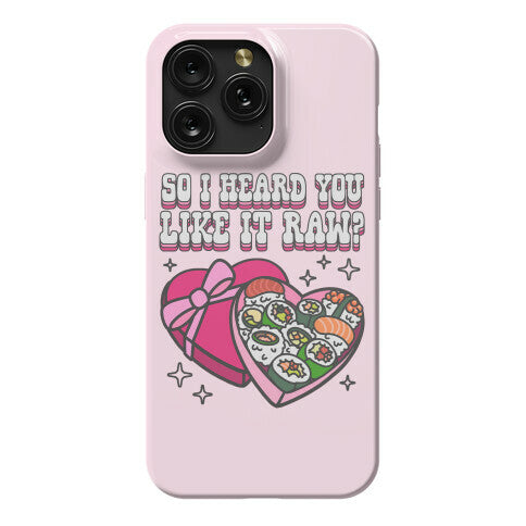 So I heard you like it raw? Sushi Heart Box Phone Case