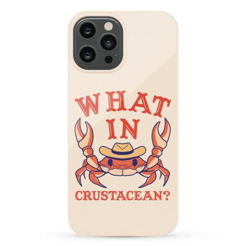 What In Crustacean? Phone Case