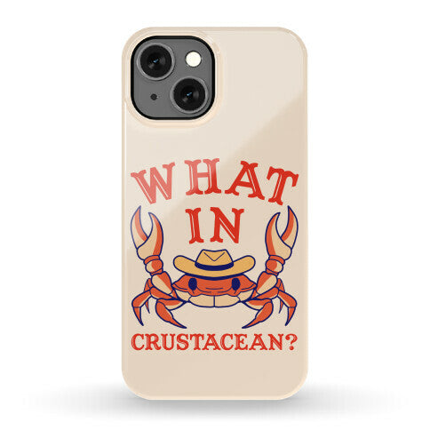 What In Crustacean? Phone Case