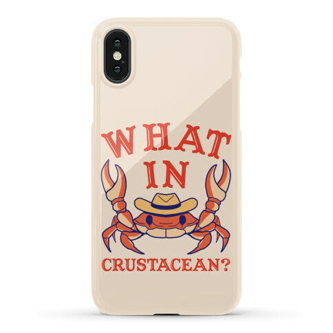 What In Crustacean? Phone Case