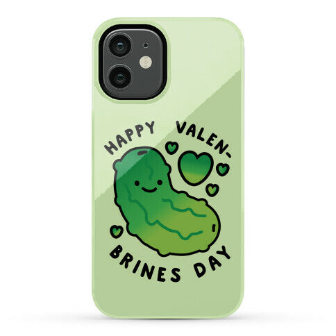 Happy Valen-Brines Day Phone Case