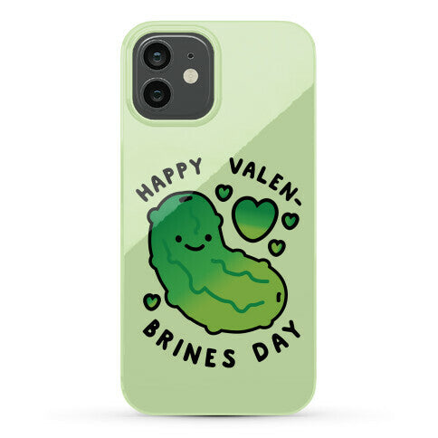 Happy Valen-Brines Day Phone Case