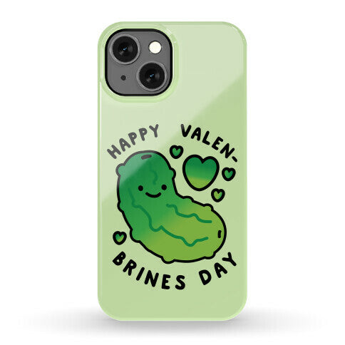 Happy Valen-Brines Day Phone Case