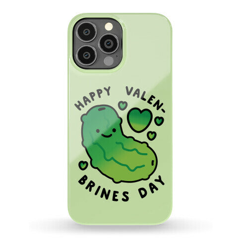 Happy Valen-Brines Day Phone Case