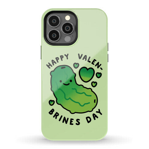 Happy Valen-Brines Day Phone Case