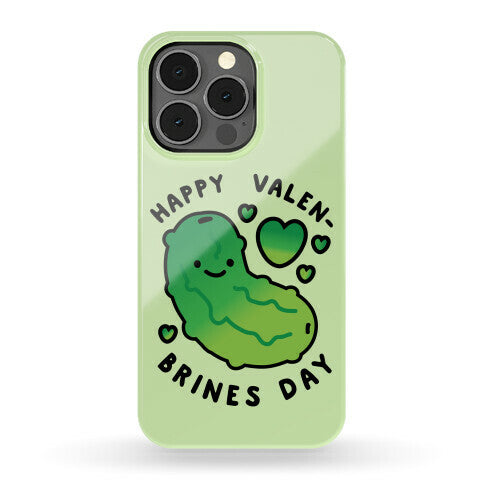 Happy Valen-Brines Day Phone Case